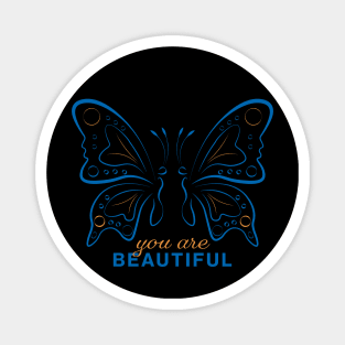 You Are Beautiful Butterfly Magnet